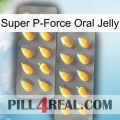 Super P-Force Oral Jelly cialis2